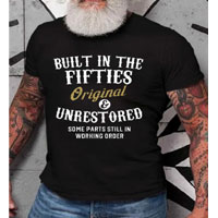 Funny Built In The Fifties Printed T-Shirt : Lilicloth.com